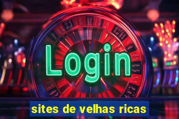 sites de velhas ricas